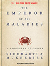 Cover image for The Emperor of All Maladies